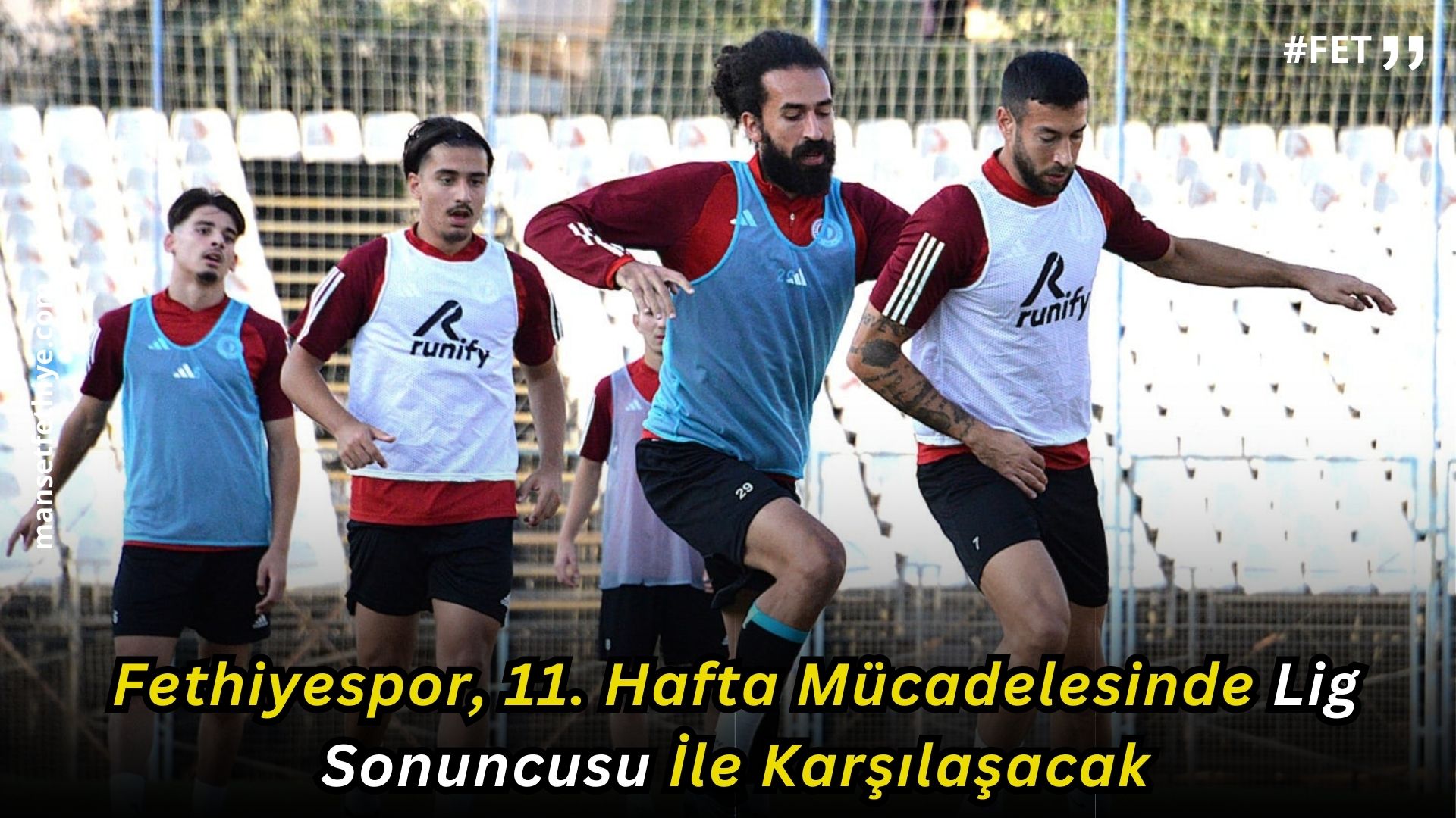 Fethiyespor, 11. Hafta Mücadelesinde Lig Sonuncusu İle Karşılaşacak